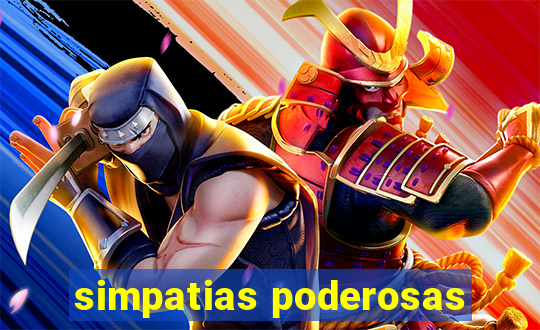 simpatias poderosas